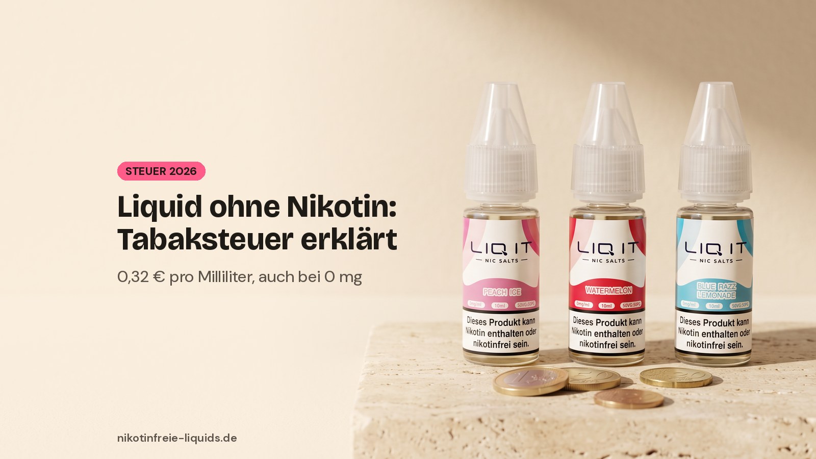 Liquid ohne Nikotin in drei 10-ml-Flaschen mit Euromünzen, Symbolbild zur Tabaksteuer