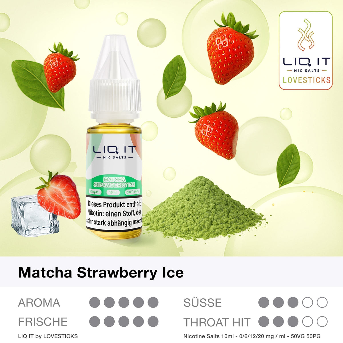 LIQ IT Matcha Strawberry Ice Liquid mit 6 mg Nikotinsalz, Flasche mit Grafik zu Aroma, Süße, Frische und Throat Hit